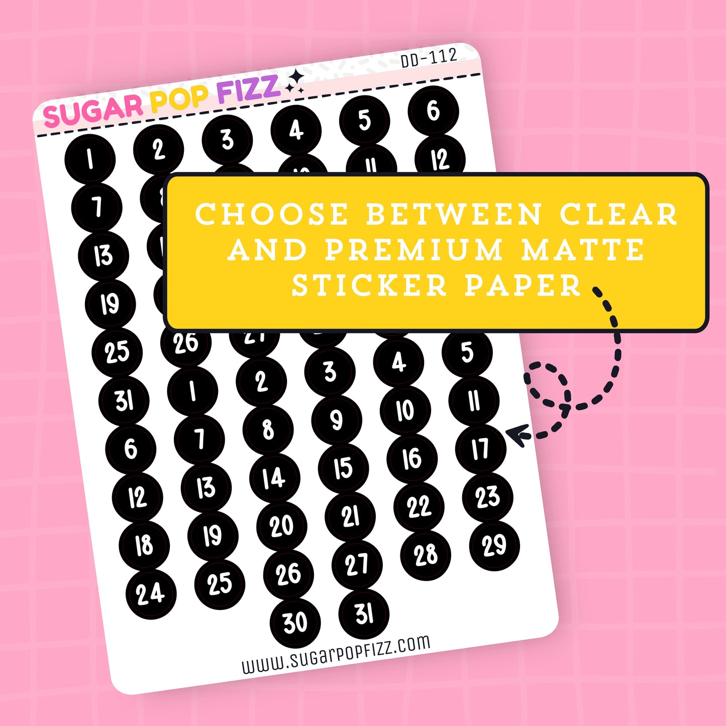 Sticker sheet with numbers on a pink background, with text that states "choose between clear and premium matte paper". featuring Sugar Pop Fizz branding.