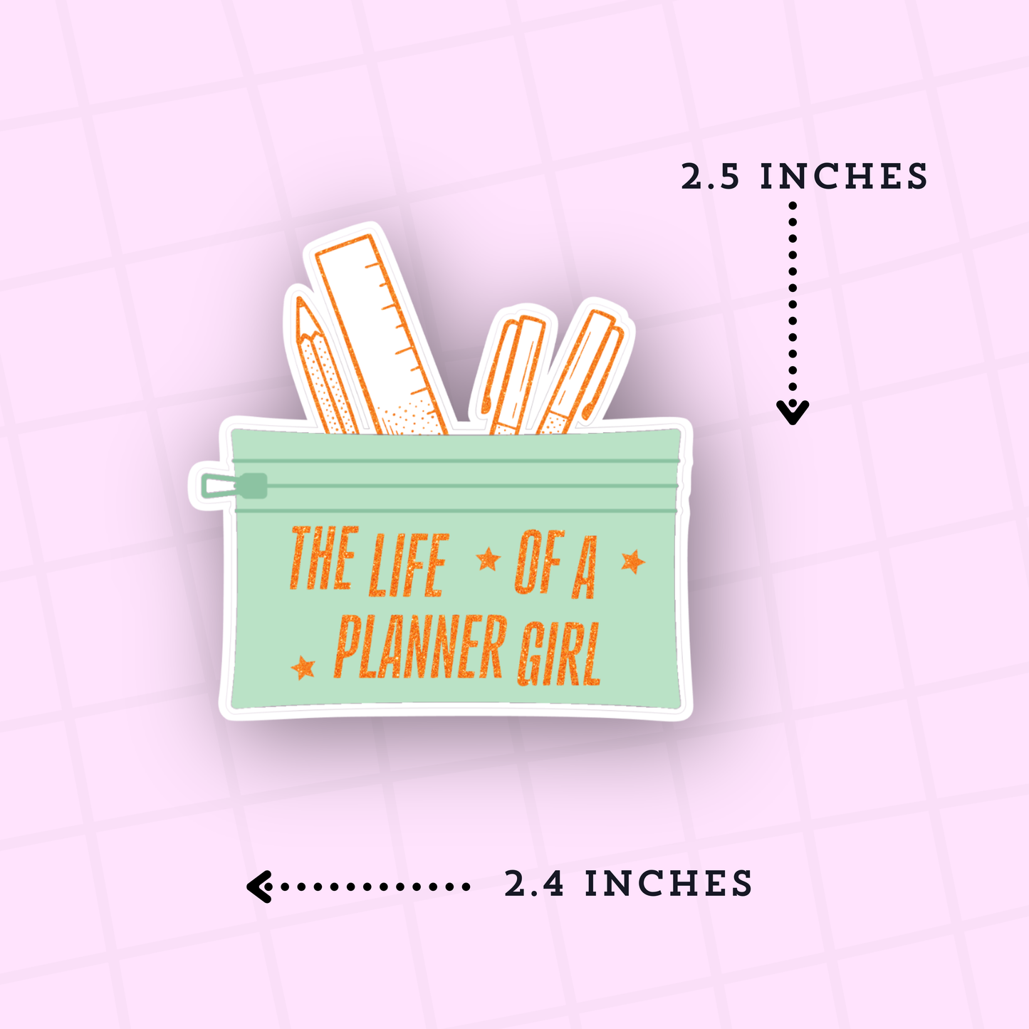 Life Of A Planner Girl Premium Matte Die Cut Sticker - DC147