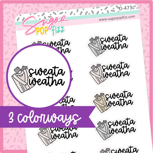 Sweata Weatha Doodle Stickers - D473