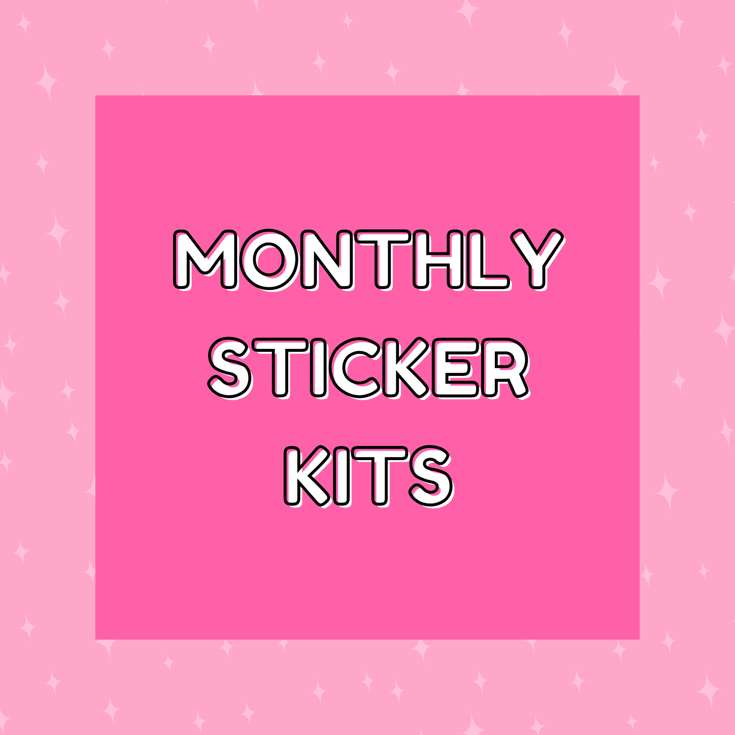 Monthly Kits