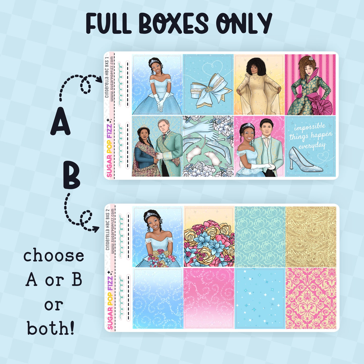 Collection of decorative full box planner stickers  themed around tthe movie cinderella with brandy and whitney houston on a blue background.  Text that reads "full boxes only" and choose A or B or both!" 