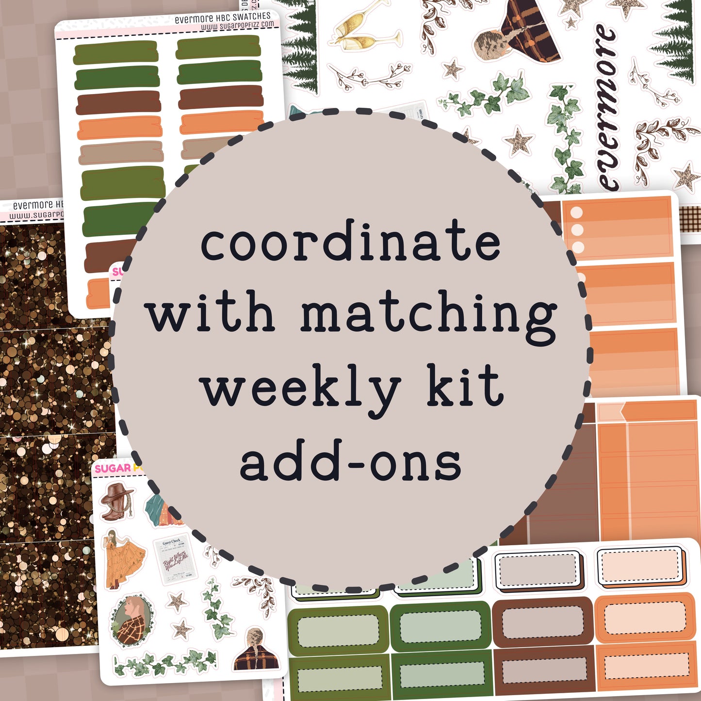 Collection of planner stickers with text 'coordinate with matching weekly kit add-ons' on a neutral background.