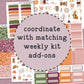 Collection of planner stickers with text 'coordinate with matching weekly kit add-ons' on a purple background.