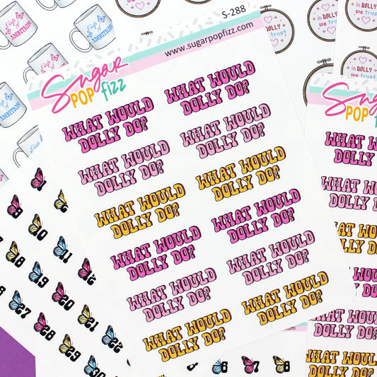 What Would Dolly Do Script Stickers - S288