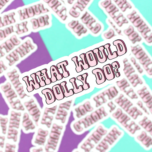 What Would Dolly Do Vinyl