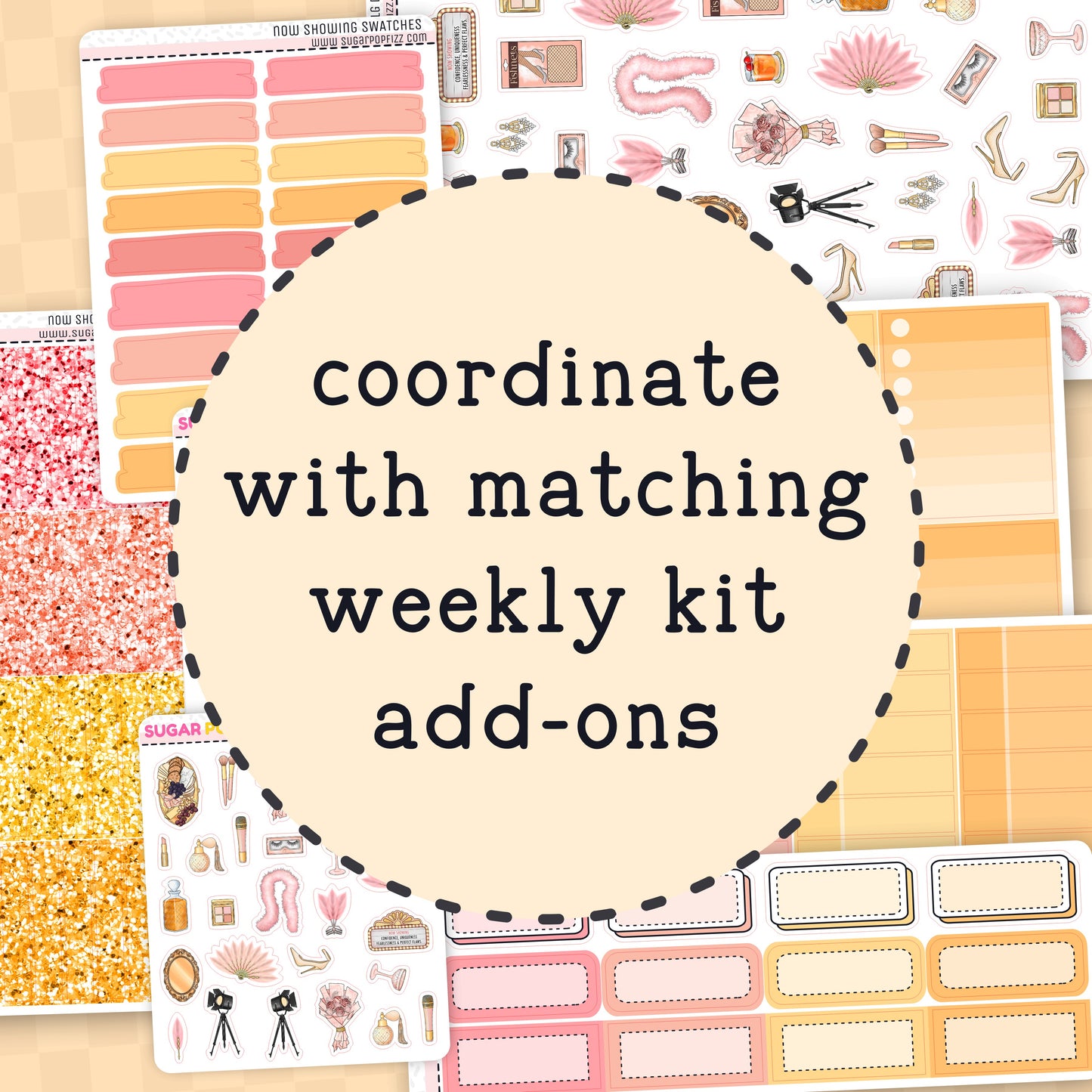 Collection of planner stickers with text 'coordinate with matching weekly kit add-ons' on a beige background.