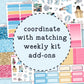Collection of planner stickers with text 'coordinate with matching weekly kit add-ons' on a blue background.