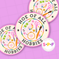 Hoe of all Hobbies Premium Matte Die Cut Sticker - DC167