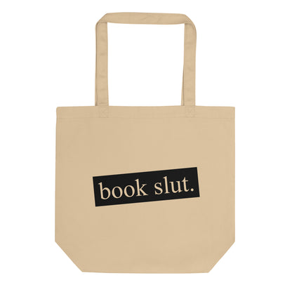 Book Slut Tote Bag (certified organic) - RETIRING 12/6