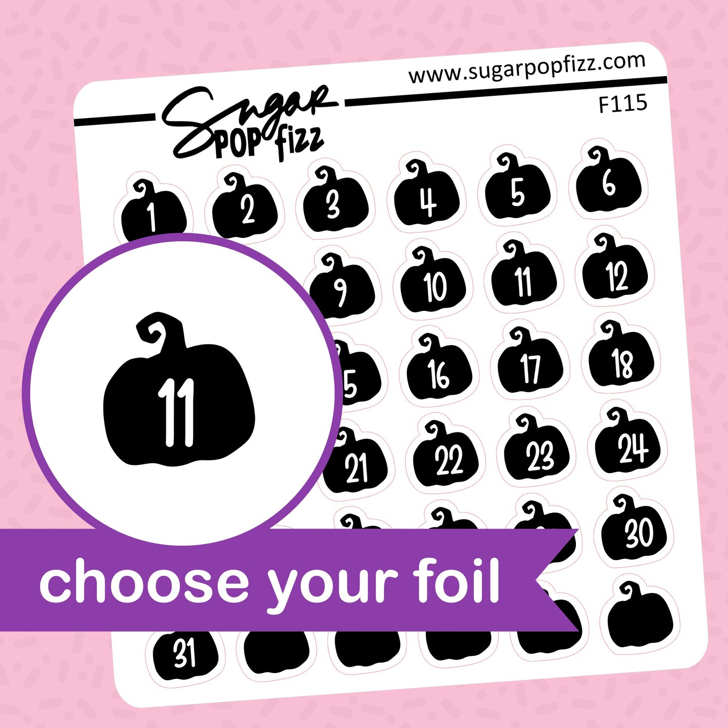 Pumpkin Date Dots Foil Stickers - choose your foil - F115