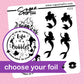 Life is the Bubbles Foil Stickers - choose your foil - F172
