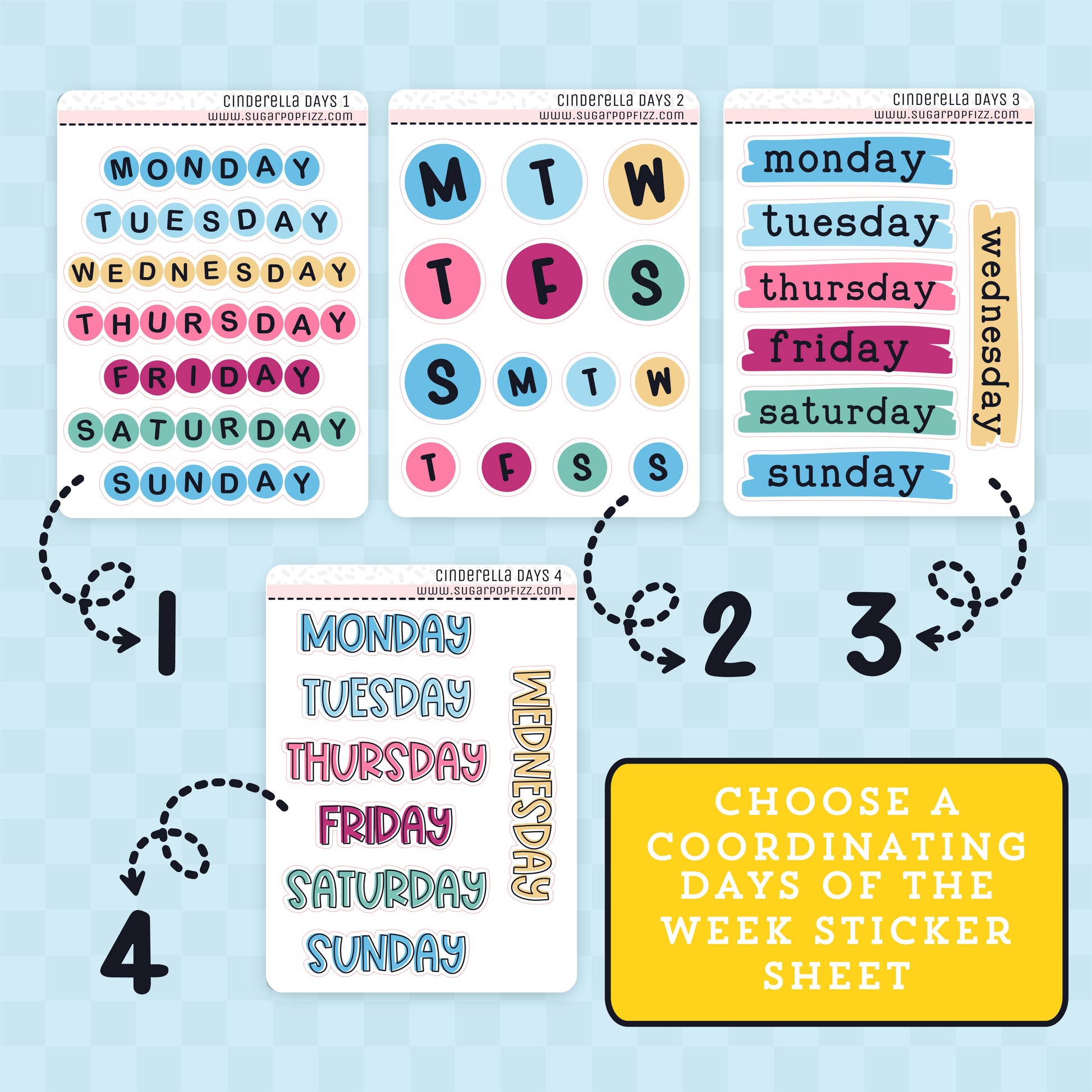 Set of days of the week stickers on a textured surface with text 'Choose a coordinating days of the week sticker sheet'. Sheet 1 is a string of circle stickers that spell out the days of the week with one letter in each circle.  Sheet 2 is a set of two circles with that first letter of each of the days of the week.  Sheet 3 is a paint swatch the days of the week in a typewriter font on each paint swatch. Sheet 4 is all capital text with a black offset outline that creates a slight shadow on each of the days