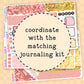 Decorative planner stickers with text 'coordinate with the matching journaling kit' on a beige background.