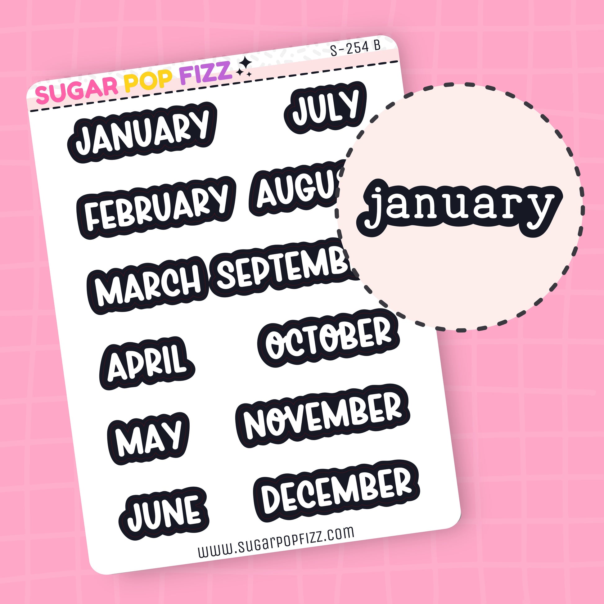 Sticker sheet with months of the year that are white with a thick black outline on a pink background, featuring the brand 'SUGAR POP FIZZ'.
