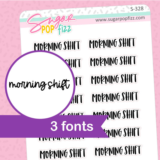 Morning Shift Script Stickers - S328