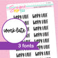 Work Late Script Stickers - S331