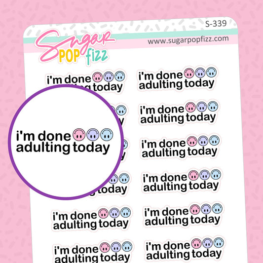 I'm Done Today Script Stickers - S339