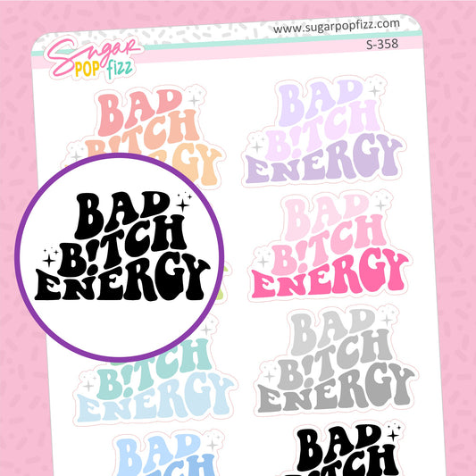 Bad Bitch Energy Script Stickers - S358