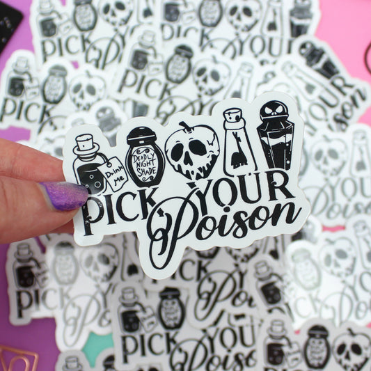 Pick Your Poison Vinyl Sticker