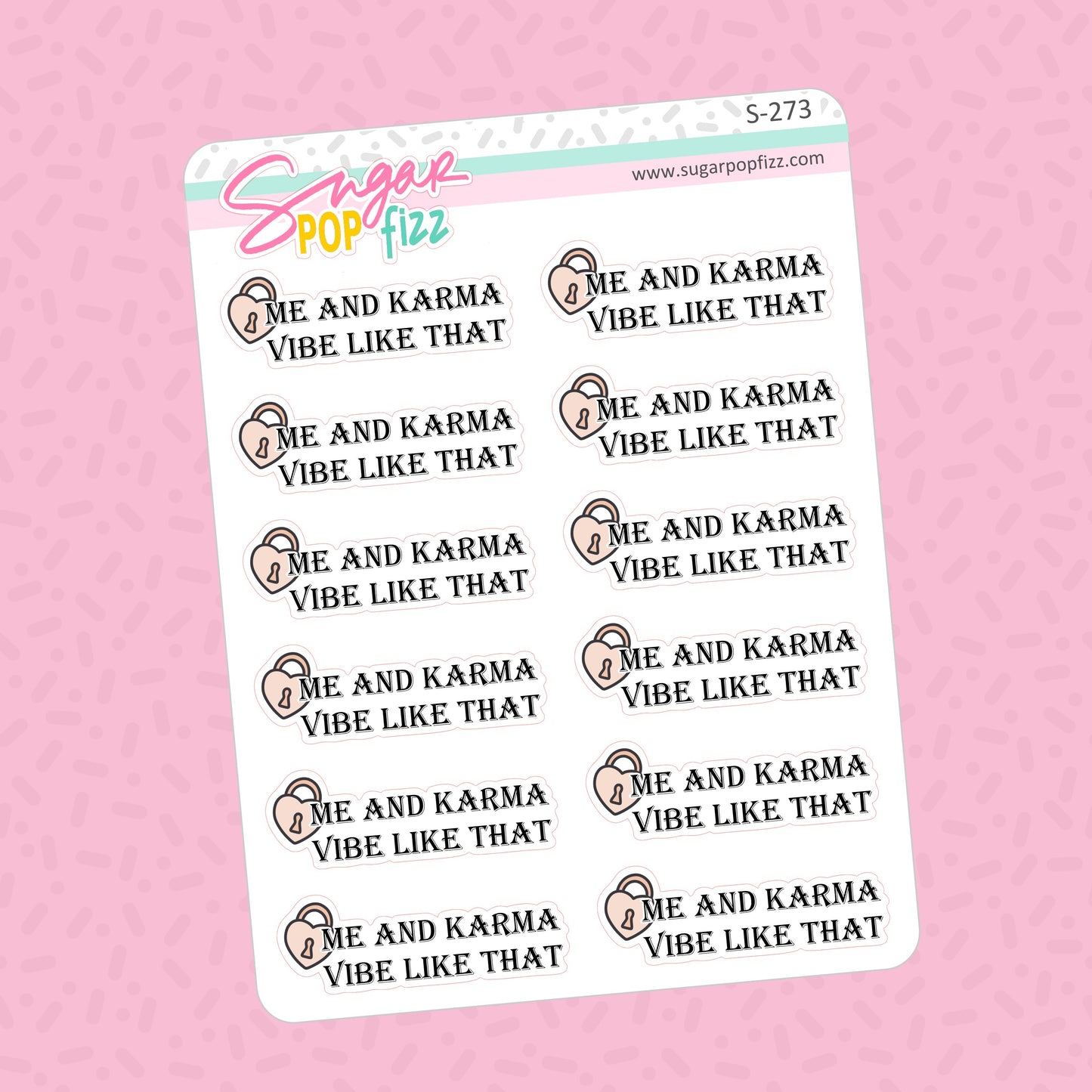 Me and Karma Vibe Like That Script Stickers - S273
